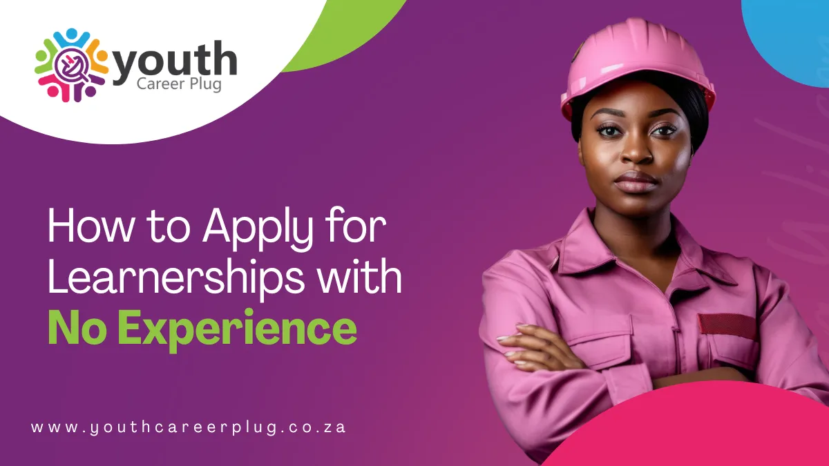 How to Apply for Learnerships with No Experience (Complete Beginner Guide) 2026