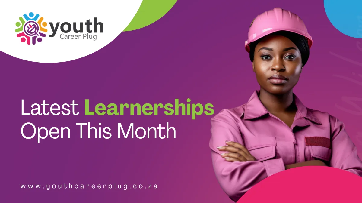 Latest Learnerships Open This Month